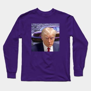 Trump Mugshot / PT Cruiser Long Sleeve T-Shirt